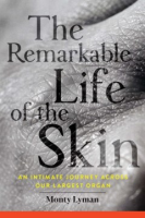 The_remarkable_life_of_the_skin